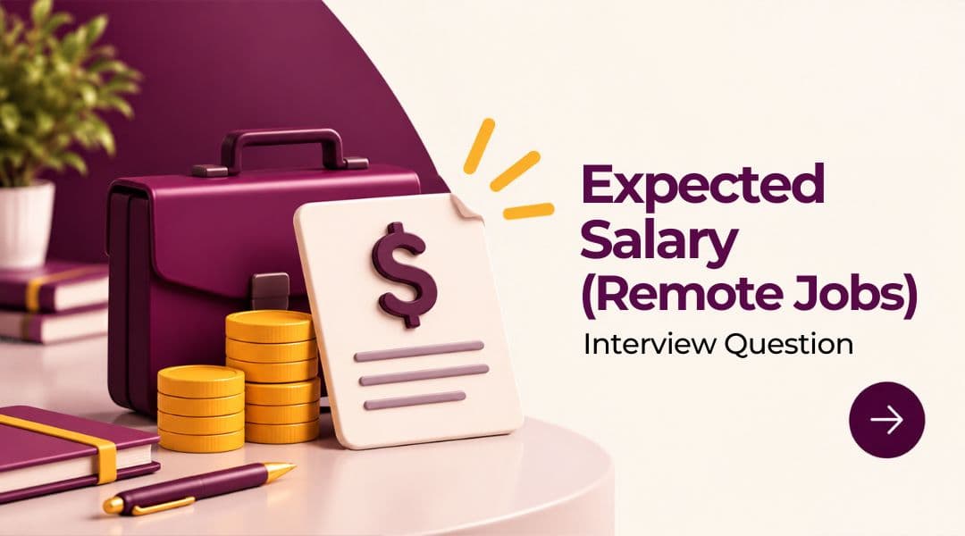 Expected Salary (Remote Jobs) Interview Question